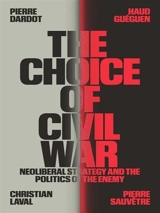 The Choice of Civil War - Pierre Dardot