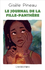 Le journal de la fille-panthère - Gisèle Pineau