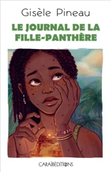 Le journal de la fille-panthère - Gisèle Pineau