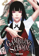 Gambling school. Vol. 19 - Homura Kawamoto