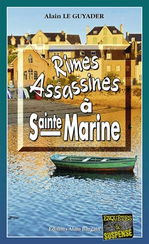 Rimes assassines à Saint-Marine - Alain Le Guyader