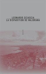 La disparition de Majorana - Leonardo Sciascia