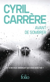 Avant de sombrer - Cyril Carrère