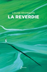 La reverdie - Louise Browaeys