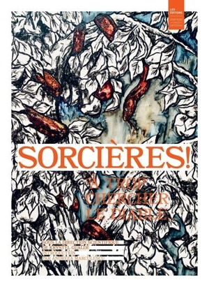 Sorcières ! : à trop chercher le diable