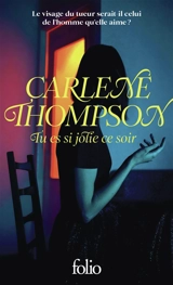 Tu es si jolie ce soir - Carlene Thompson