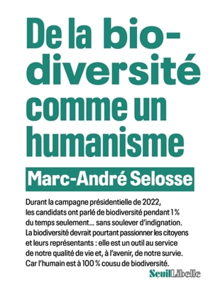 De la biodiversité comme un humanisme - Marc-André Selosse