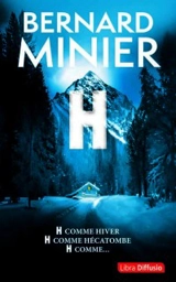 H : thriller - Bernard Minier