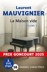 La maison vide - Laurent Mauvignier