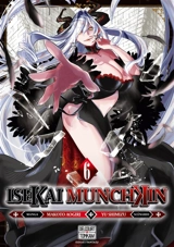 Isekai Munchkin. Vol. 6 - Yu Shimizu