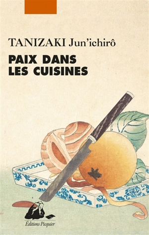 Paix dans les cuisines - Jun'ichiro Tanizaki