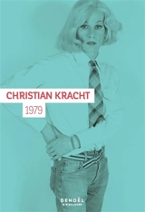 1979 : un roman - Christian Kracht