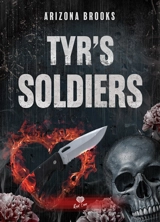 Tyr's soldiers - Arizona Brooks