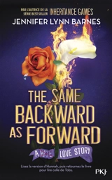 The same backward as forward : a hate story - Jennifer Lynn Barnes
