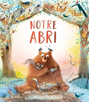 Notre abri - Jessica Meserve