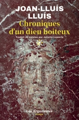 Chroniques d'un dieu boiteux - Joan-Lluis Lluis