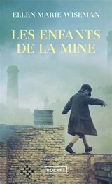 Les enfants de la mine - Ellen Marie Wiseman