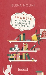 Enquête à la petite pharmacie littéraire - Elena Molini