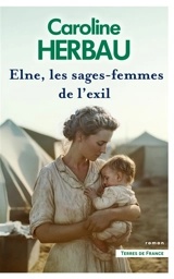 Elne, les sages-femmes de l'exil - Caroline Herbau