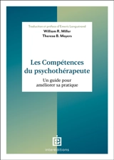 Les compétences du psychothérapeute : un guide pour améliorer sa pratique - William R. Miller