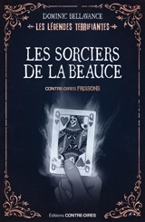 Les sorciers de la Beauce - Dominic Bellavance