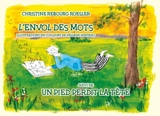 L'envol des mots. Un pied perdit la tête - Christine Rebourg-Roesler
