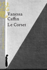 Le corset - Vanessa Caffin