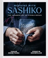Mending with Sashiko - Kerstin Neumüller