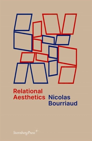 Relational aesthetics - Nicolas Bourriaud