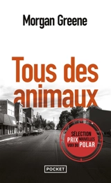 Tous des animaux - Morgan Greene