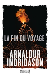 La fin du voyage - Arnaldur Indridason