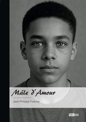 Mâle d'Amour - Jean-Philippe Fresnoy