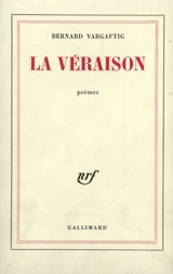 La véraison - Bernard Vargaftig