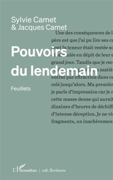 Pouvoirs du lendemain : feuillets - Sylvie Camet