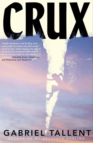 Crux - Gabriel Tallent