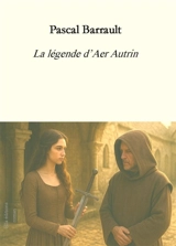 La Légende d'Aer Autrin - Pascal Barrault