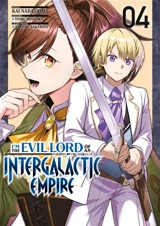 I'm the evil lord of an intergalactic empire. Vol. 4 - Yomu Mishima