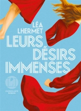 Leurs désirs immenses - Léa Lhermet