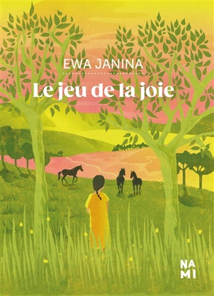 Le jeu de la joie - Ewa Janina