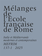 Mélanges de l'Ecole française de Rome, Italie et Méditerranée, n° 137-1. Genere, guistizia, guerra