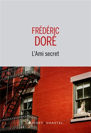 L'ami secret - Frédéric Doré