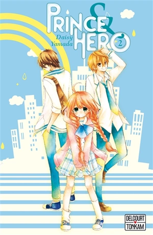 Prince & hero. Vol. 2 - Daisy Yamada