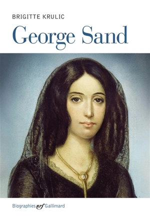 George Sand - Brigitte Krulic