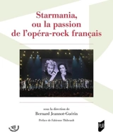Starmania ou La passion de l'opéra-rock français
