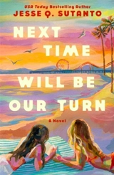 Next Time Will Be Our Turn - Sutanto, Jesse Q