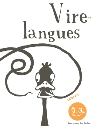 Virelangues - Thierry Dedieu