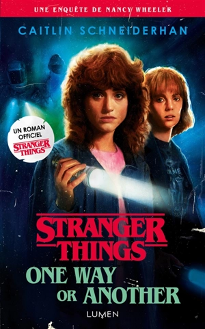 Stranger things. One way or another - Caitlin Schneiderhan