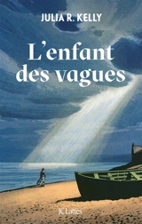 L'enfant des vagues - Julia R. Kelly