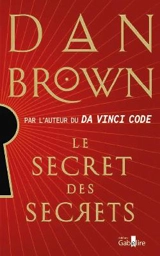 Le secret des secrets - Dan Brown