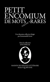 Petit encomium de mots rares. Vol. 2